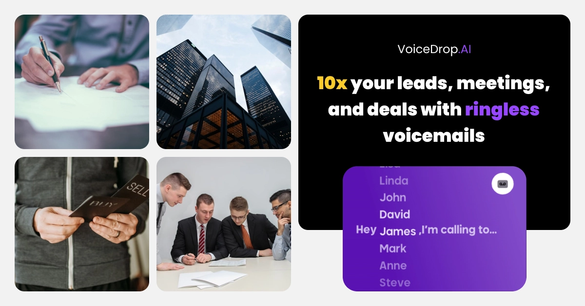 Collage featuring a person signing papers, skyscrapers, someone holding a book titled SELL, three men in discussion, and a Voicemail UI overlay. VoiceDrop.AI enhances leads and deals with ringless voicemails, now utilizing ai-voice-cloning for personalized communication. VoiceDrop Ringless Voicemails