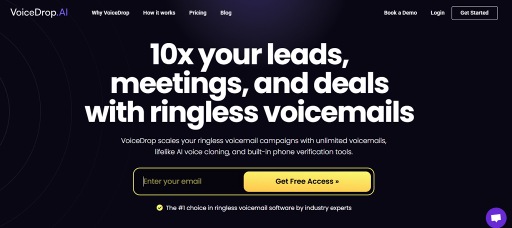 The Website screenshot for VoiceDrop.AI shines with a dark background and bold white text, showcasing its legit ringless voicemails. A Get Free Access button stands out, while a yellow text box urges users to enter their email. Discover more through Slybroadcast reviews today!. VoiceDrop Ringless Voicemails