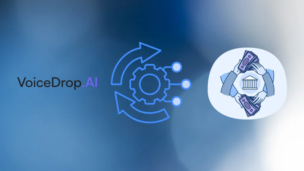 VoiceDrop.AI logo on a blue background with a gear and arrows icon, connected to an illustration of hands exchanging money with a bank symbol, highlighting the VoiceDrop Effect. VoiceDrop Ringless Voicemails