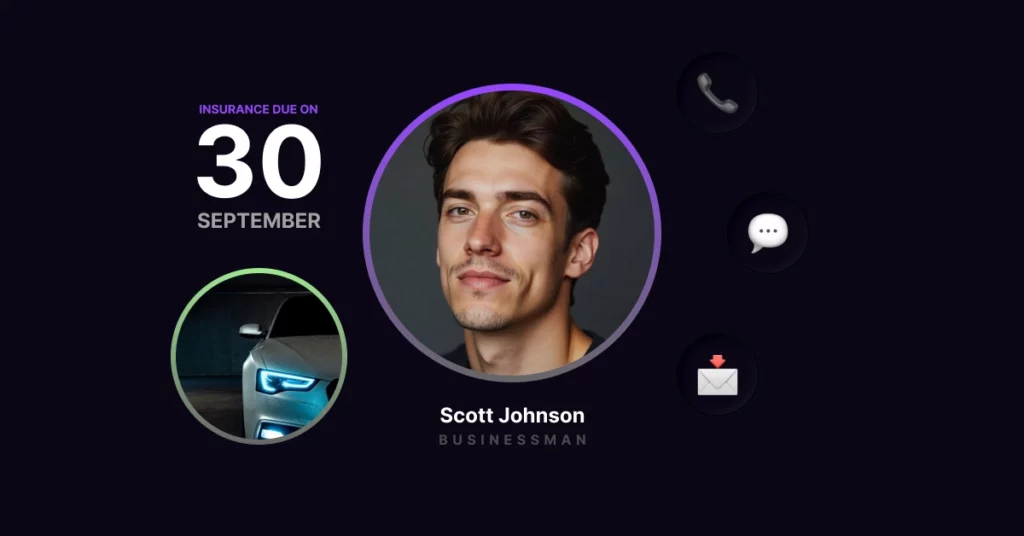 Profile screen displays Scott Johnson, Businessman, with his photo, car image, and contact icons. Text above notes Auto Insurance due on 30 September. Designed to enhance client retention. Dark background. VoiceDrop Ringless Voicemails